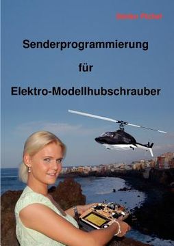 portada Senderprogrammierung für Elektro-Modellhubschrauber (en Alemán)