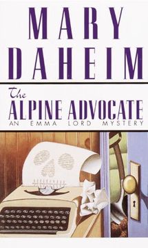 portada The Alpine Advocate: An Emma Lord Mystery (en Inglés)