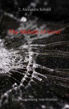 portada The Melody of Grief: Eine Sammlung von Briefen (en Alemán)