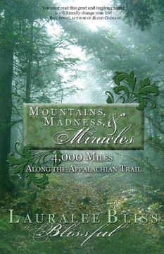 portada Mountains, Madness, & Miracles: 4,000 Miles Along the Appalachian Trail