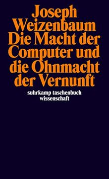 portada Die Macht der Computer und die Ohnmacht der Vernunft (Suhrkamp Taschenbuch Wissenschaft) (en Alemán)