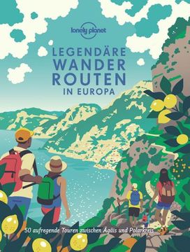 portada Lonely Planet Bildband Legendäre Wanderrouten Europa_