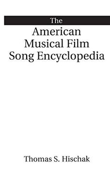 portada The American Musical Film Song Encyclopedia (en Inglés)