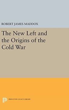 portada The new Left and the Origins of the Cold war (Princeton Legacy Library) (in English)