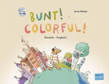 portada Bunt! - Kinderbuch Deutsch-Englisch mit Mehrsprachiger Hör-Cd + Mp3-Hörbuch zum Download