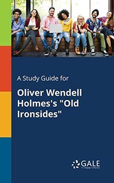 portada A Study Guide for Oliver Wendell Holmes's "Old Ironsides"