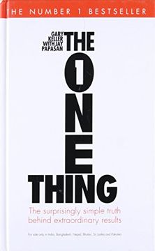 portada The one Thing: The Suprisingly Simple Truth Behind Extraordinary Results [Jul 04, 2013] Keller, Gary and Papasan, jay (en Inglés)