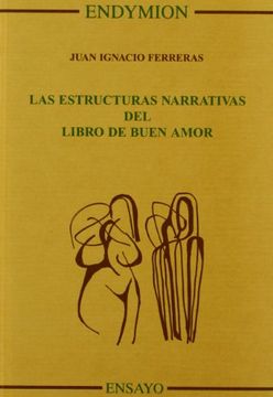portada las estructuras narrativas del libro de buen amor (in Spanish)