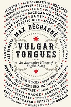 portada Vulgar Tongues: An Alternative History Of English Slang (in English)