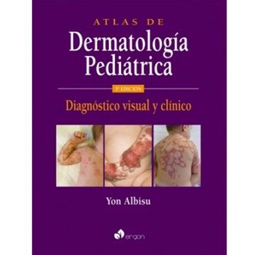 Atlas de dermatología pediátrica Diagnostico Visual