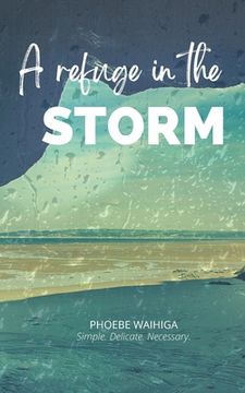 portada A Refuge In The Storm (en Inglés)