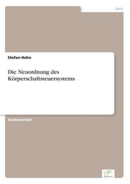 portada Die Neuordnung des Körperschaftsteuersystems (German Edition)
