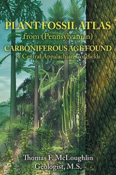 portada Plant Fossil Atlas From (Pennsylvanian) Carboniferous age Found in Central Appalachian Coalfields (in English)