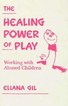 portada the healing power of play: working with abused children