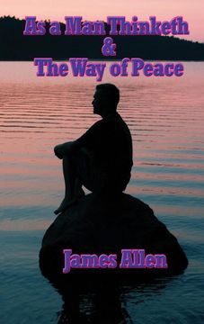 portada As a man Thinketh & the way of Peace (en Inglés)