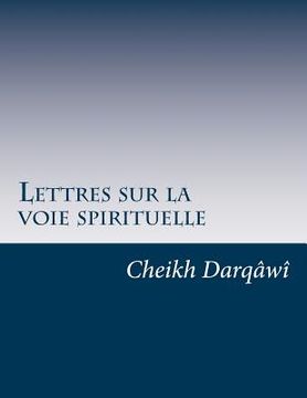 portada Lettres sur la voie spirituelle