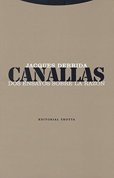 portada Canallas. Dos Ensayos Sobre la Razón (Estructuras y Procesos - Filosofia) (in Spanish)