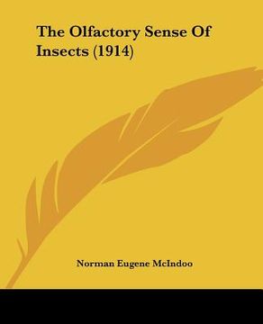 portada the olfactory sense of insects (1914) (en Inglés)