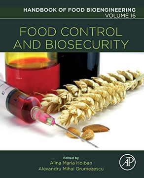 portada Food Control and Biosecurity: Volume 16 (Handbook of Food Bioengineering) (en Inglés)