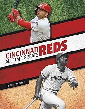 portada Cincinnati Reds (Mlb All-Time Greats) (en Inglés)