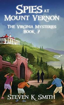 portada Spies at Mount Vernon: The Virginia Mysteries Book 7 (in English)