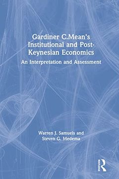 portada Gardiner C. Mean's Institutional and Post-Keynesian Economics: An Interpretation and Assessment (Chinese Studies on China) (en Inglés)
