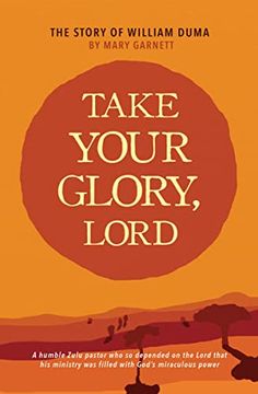 portada Take Your Glory Lord (en Inglés)