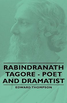 portada rabindranath tagore - poet and dramatist (en Inglés)