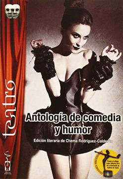 portada Antología de Comedia y Humor: Monólogos, Diálogos, Teatro Breve y Cuentacuentos (in Spanish)