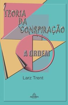 portada Teoria da Conspiração - A Ordem (en Portugués)