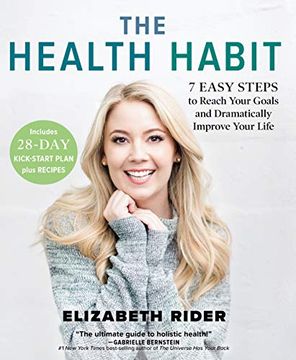 portada The Health Habit: 7 Easy Steps to Reach Your Goals and Dramatically Improve Your Life 