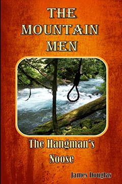 portada The Mountain Men: The Hangman's Noose (in English)
