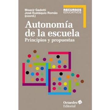 portada Autonomía de la Escuela: Principios y Propuestas (in Spanish)