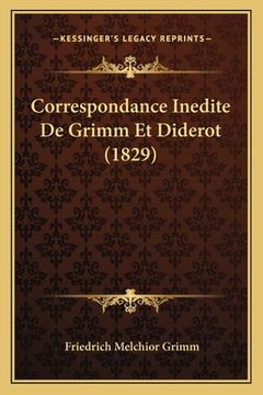 portada Correspondance Inedite De Grimm Et Diderot (1829) (en Francés)