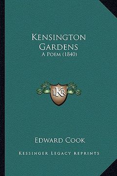 portada kensington gardens: a poem (1840) (en Inglés)