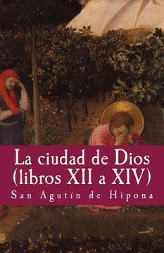 portada La ciudad de dios vol XII a XIV (in Spanish)