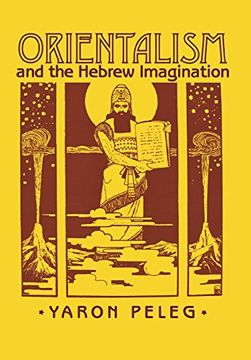 portada Orientalism and the Hebrew Imagination (in English)