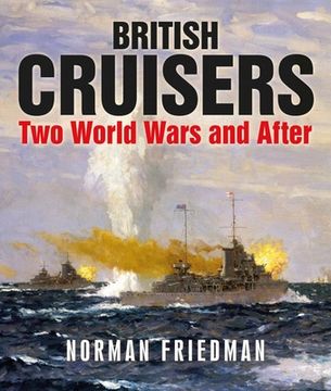 portada British Cruisers: Two World Wars and After (en Inglés)
