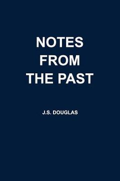 portada Notes From The Past (en Inglés)