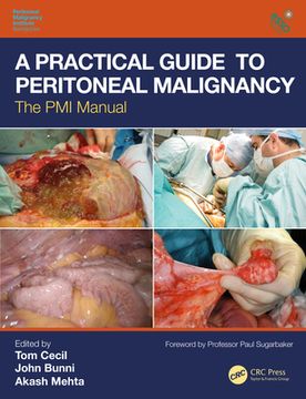 portada A Practical Guide to Peritoneal Malignancy: The PMI Manual (en Inglés)