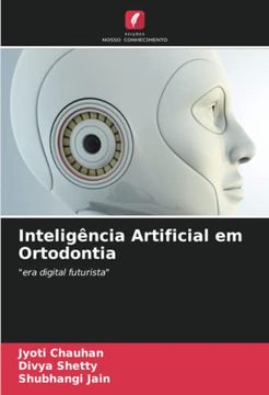 portada Inteligência Artificial em Ortodontia: "Era Digital Futurista"