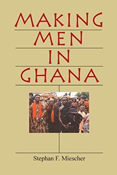 portada Making men in Ghana (en Inglés)