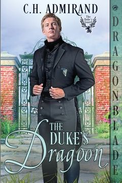 portada The Duke's Dragoon (en Inglés)