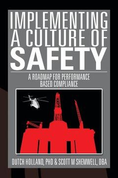 portada Implementing a Culture of Safety: A Roadmap for Performance Based Compliance (in English)
