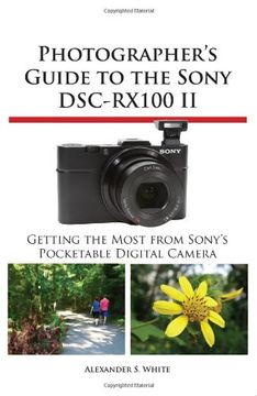 portada Photographer s Guide To The Sony Dsc-rx100 Ii (en Inglés)