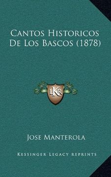 portada Cantos Historicos de los Bascos (1878) (in Portuguese)