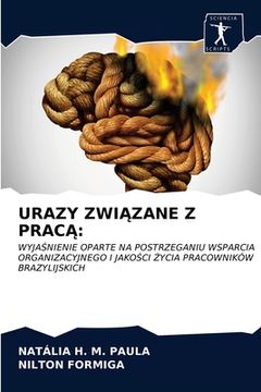 portada Urazy ZwiĄzane Z PracĄ (en Polaco)