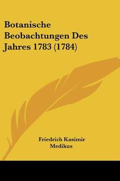 portada botanische beobachtungen des jahres 1783 (1784) (in English)