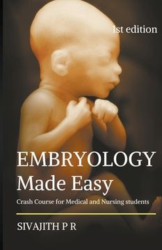 portada Embryology Made Easy: Crash Course For Medical And Nursing Students