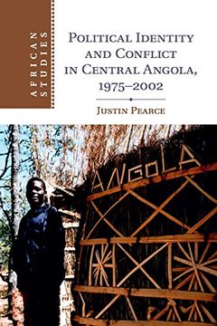 portada Political Identity and Conflict in Central Angola, 1975–2002 (African Studies) (en Inglés)